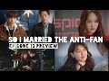 So I Married The Anti-Fan Episode 13 Preview (ENG SUB)