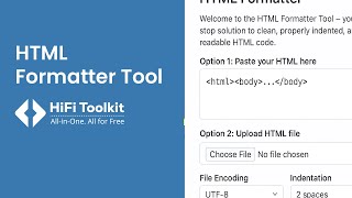 HTML Formatter Tool – Clean & Beautify Your Code | HiFi Toolkit