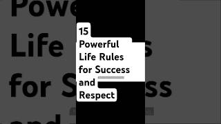 15 Powerful Life Rules for Success and Respect #motivationalquotes #english #facts #motivation