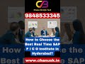 How to Choose the Best Real Time SAP F I C O Institute in Hyderabad?