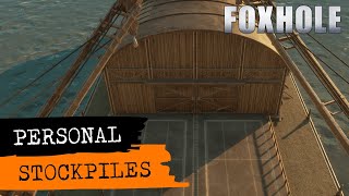 Foxhole Guide - Personal Stockpiles