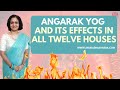 Angarak Yog | Its effects in all Twelve Houses | Angarak Yog and remedies | Angarak yog results