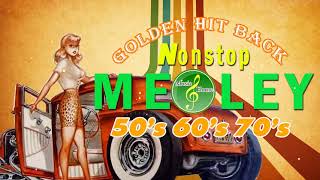 Golden Hitback Nonstop Medley 50's 60's 70's - Oldies But Goodíe