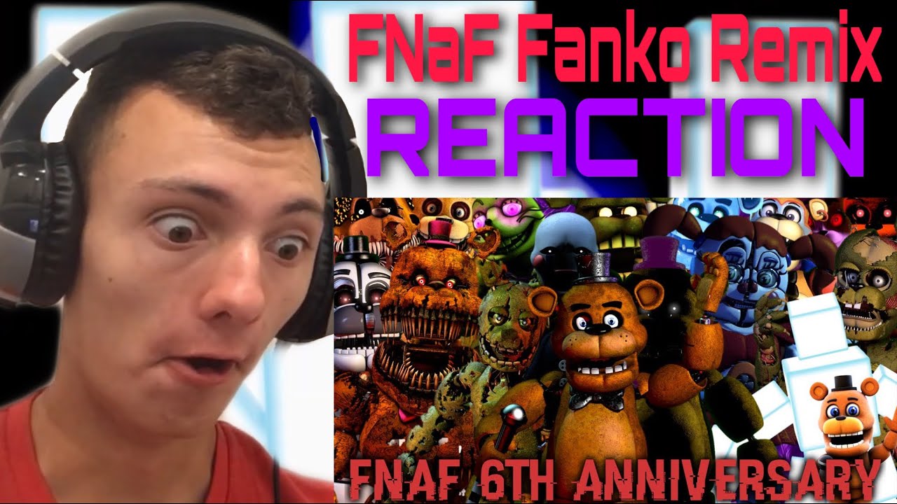 Fnaf Sfm Five Nights At Freddy S 6th Anniversary Fnaf Fanko Remix