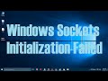 How to fix Windows Sockets Initialization failed error in Windows 10