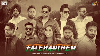 Fateh Anthem | Mankirt| Nishawn| Jass | Jordan| Fazilpuria| Dilpreet| Flow| Shree| Afsana|Bobby