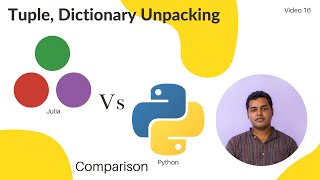 How to do Tuple unpacking in Julia and Python? Is it same in Dictionary?
