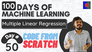 Multiple Linear Regression | Part 3 | Code From Scratch