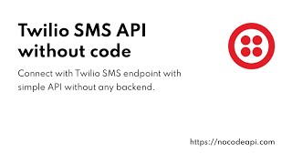 Twilio SMS API without Code