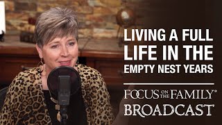 Living a  Life with an Empty Nest - Jill Savage