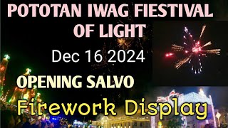 ep494 - POTOTAN IWAG FIESTIVAL OF LIGHT DEC 16 2024 OPENING SALVO