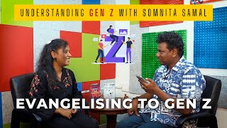 How to Evangelise to Gen Z? | Somnita Samal Part 4 | John Giftah