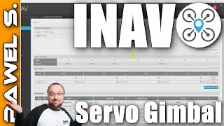 INAV Servo Gimbal Tutorial