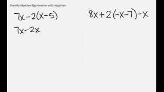 Simplify Algebraic Expressions with Negatives