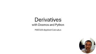 Derivatives with Python and Desmos