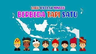 BERBEDA TAPI SATU - LAGU SEKOLAH MINGGU TERBARU (ANIMASI)