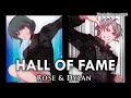 Rose & Dylan - Hall Of Fame [MEP parts 27-28]