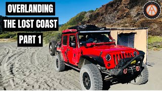 Overlanding The Lost Coast of California Part 1