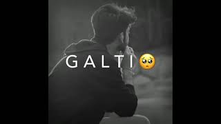 Galti Kismat Ki Thi | Sad Status | Heart Broken Status | Shanaya