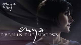 Enya - Even in the Shadows (Static Video)