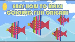 EASY HOW TO MAKE COLORED FISH ORIGAMI || EASY ORIGAMI || ORIGAMI FISH COLORED