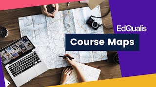 How to Create a Course Map | EdQualis
