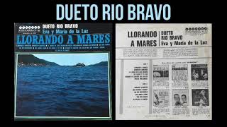 Dueto Rio Bravo - Album Completo