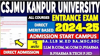 KANPUR UNIVERSITY CSJM ENTRANCE EXAM FORM DIRECT ADMISSION 2024 CAMPUS FORM ALL COURSES 2024-2025