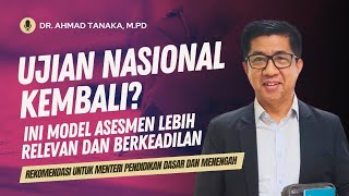 Ujian Nasional Kembali? Solusi Asesmen yang Lebih Relevan