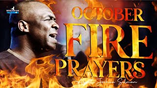 FIRE DANGEROUS PRAYERS LIKE THIS EVERY NIGHT IN OCTOBER 2024 - APOSTLE JOSHUA SELMAN