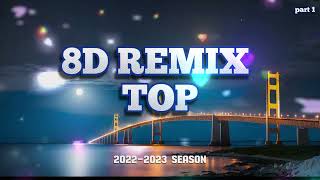 Best REMIX SONG PARTY part 1 #8d #8daudio #8dmusic #remix #cover #dj #top #arabski