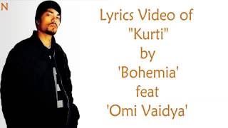 BOHEMIA - Lyrics Video of 'Kurti' by \