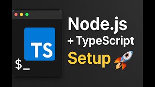 Set Up Node.js + TypeScript Project Step-by-Step (2025 Tutorial)