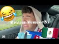 Mexican Memes #28 😂