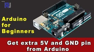 How to get additional 5V (or 3.3V for 3.3V boards) and GND pin from Arduino