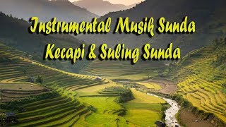 Download Lagu Instrumental Musik Sunda dengan Kecapi dan Suling ... MP3 Gratis