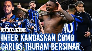 KONSISTEN MENANG 🧿 CARLOS MVP 🧿 BEDA THURAM DAN LAUTARO 🧿 KEBIJAKAN OAKTREE 🧿HAKAN 🧿 BERITA INTER