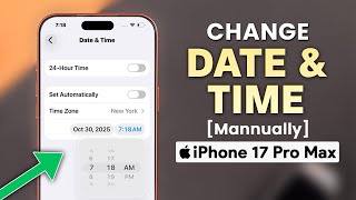 iPhone 17 Pro Max Date and Time Settings | How to Adjust Easily!