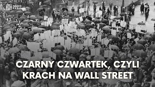 Czarny czwartek, czyli krach na Wall Street. Początek wielkiego kryzysu gospodarczego