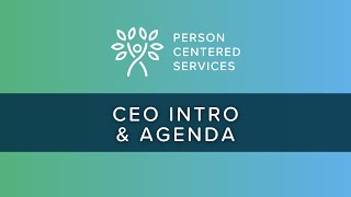 Intake Orientation: CEO Intro & Agenda