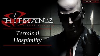 Hitman 2: Silent Assassin - Mission #19 - Terminal Hospitality