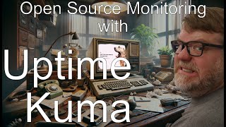 Exploring Uptime Kuma - Open Source Alternative to UptimeRobot