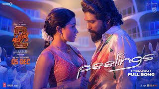 PEELINGS (Telugu Lyrical Video) | Pushpa 2 TheRule | Allu Arjun | Rashmika Mandanna | Sukumar IDSP