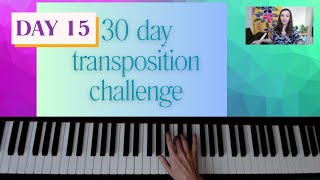 30-Day Transposition Challenge — Day 15