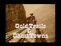 Gold Trails and Ghost Towns - Rossland