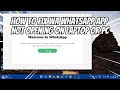 How to Fix WA WhatsApp App Not Opening on Laptop or PC