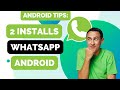 How to Install 2 Whatsapp on Android
