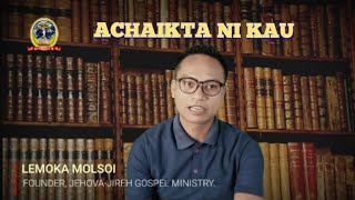 ACHAIKTA NI KAU|| KAU BRU SERMON|| LEMOKA REANG.