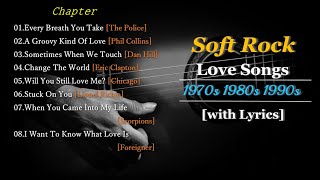 Soft Rock Love Songs of 70's 80's & 90's with Lyrics.