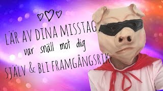 Lär av dina misstag, var snäll mot dig själv \u0026 bli framgångsrik